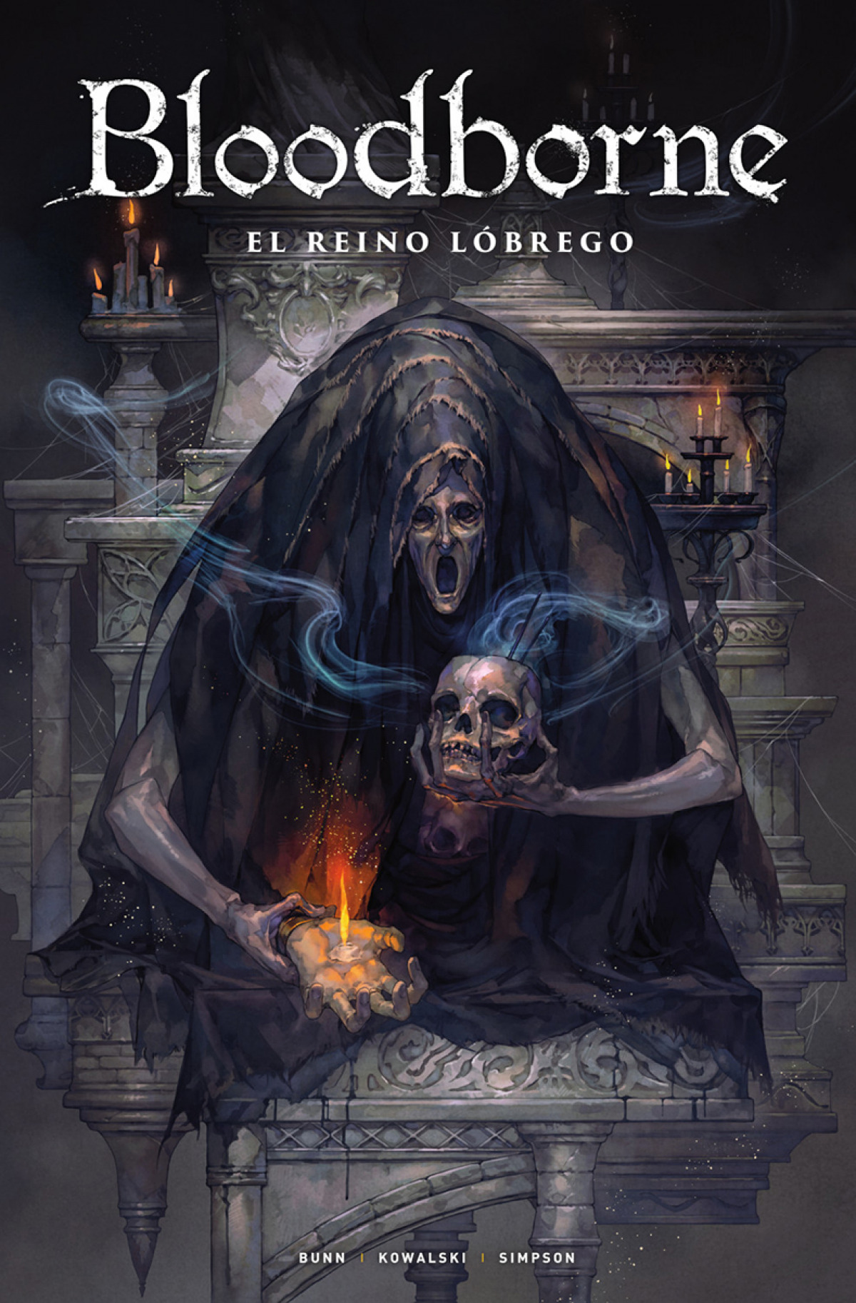 BLOODBORNE 06. EL REINO LÓBREGO