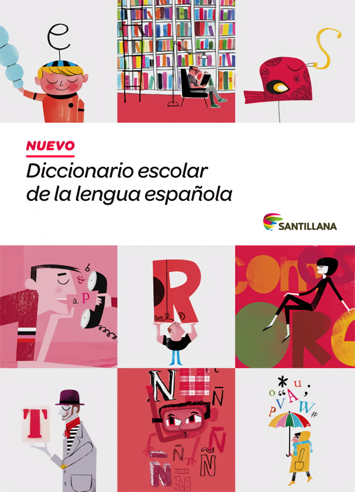 Nuevo diccionario escolar de la lengua española santillana