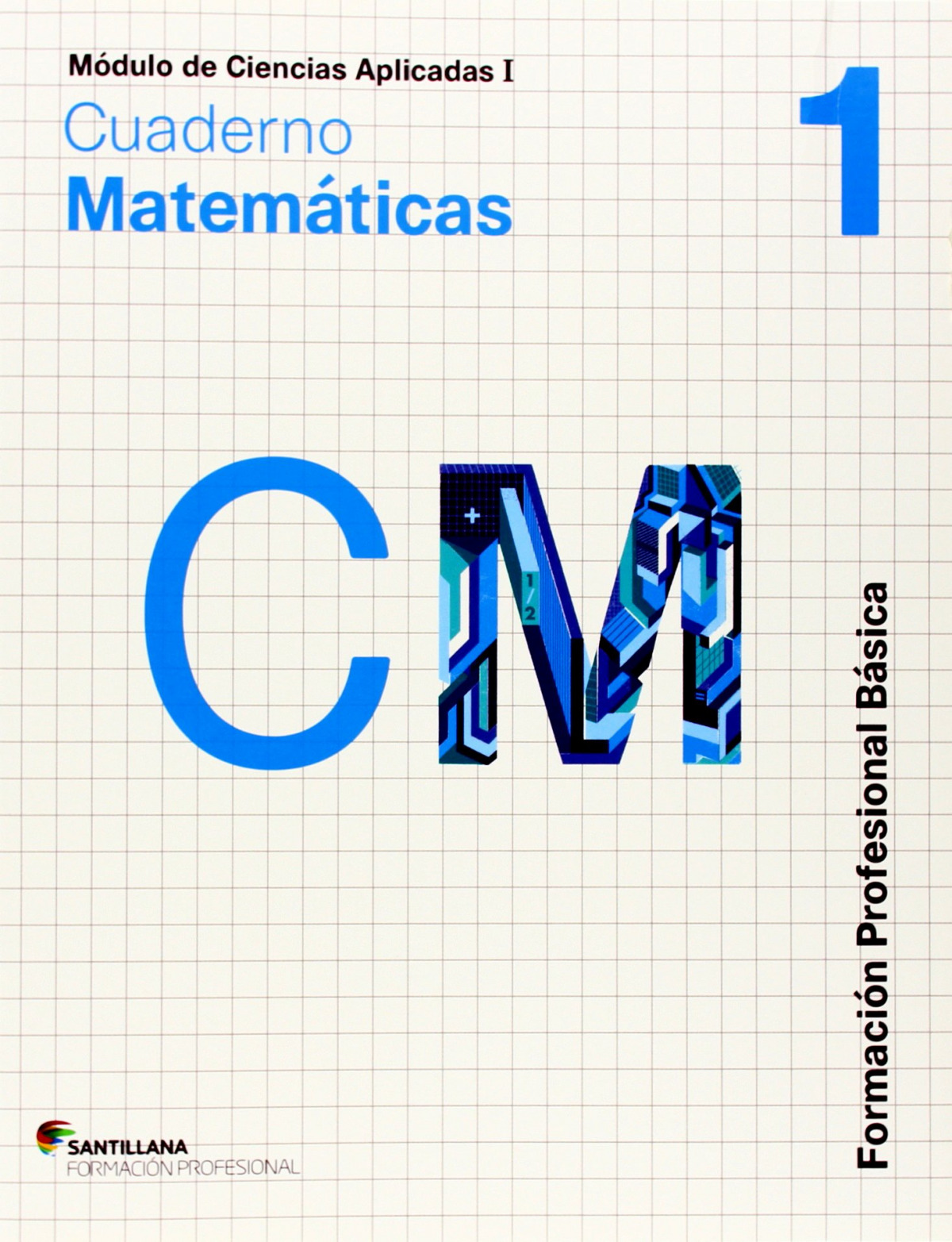 Cuaderno matemáticas 1 FP Básica