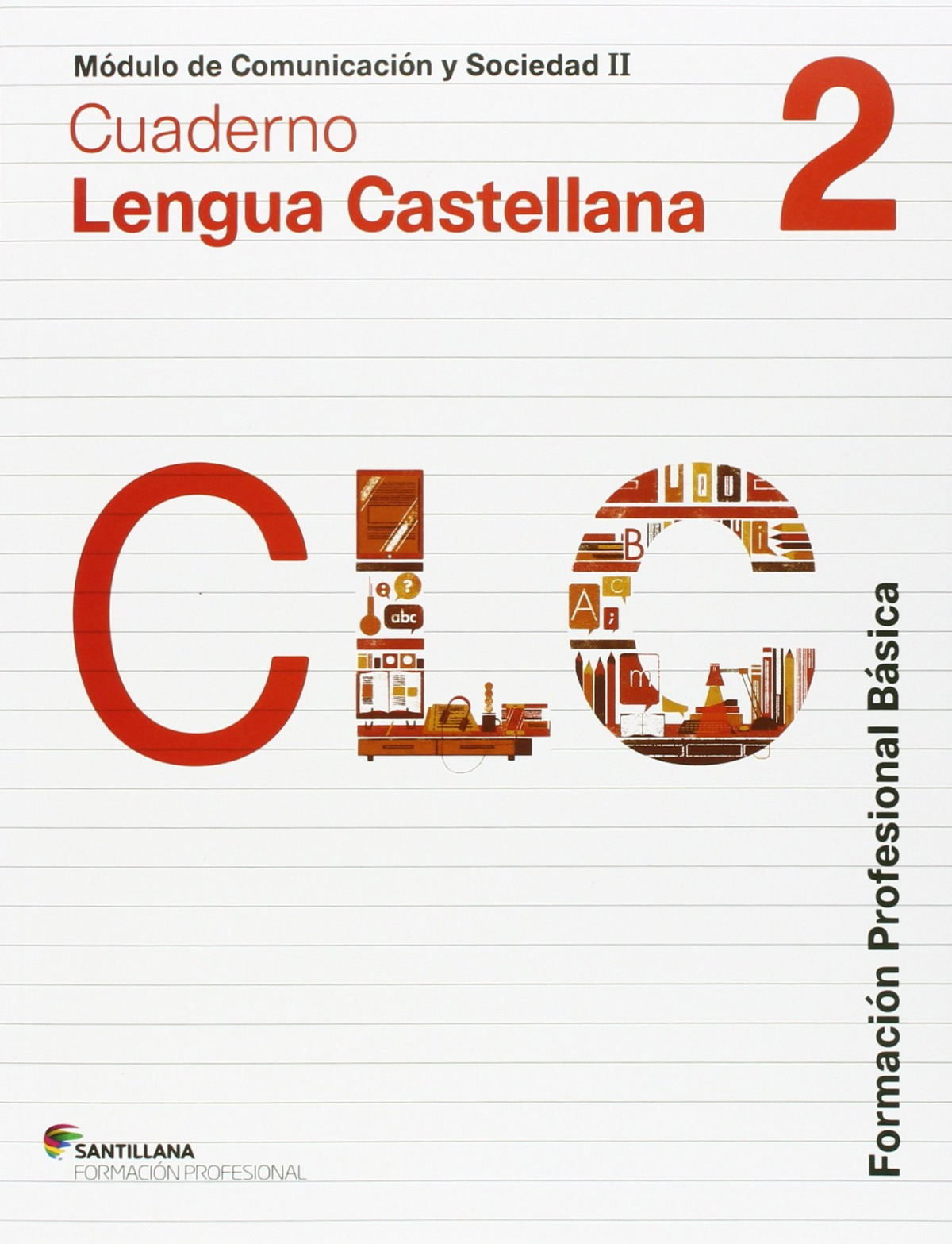 Cuaderno lengua castellana 2.(fp basica)