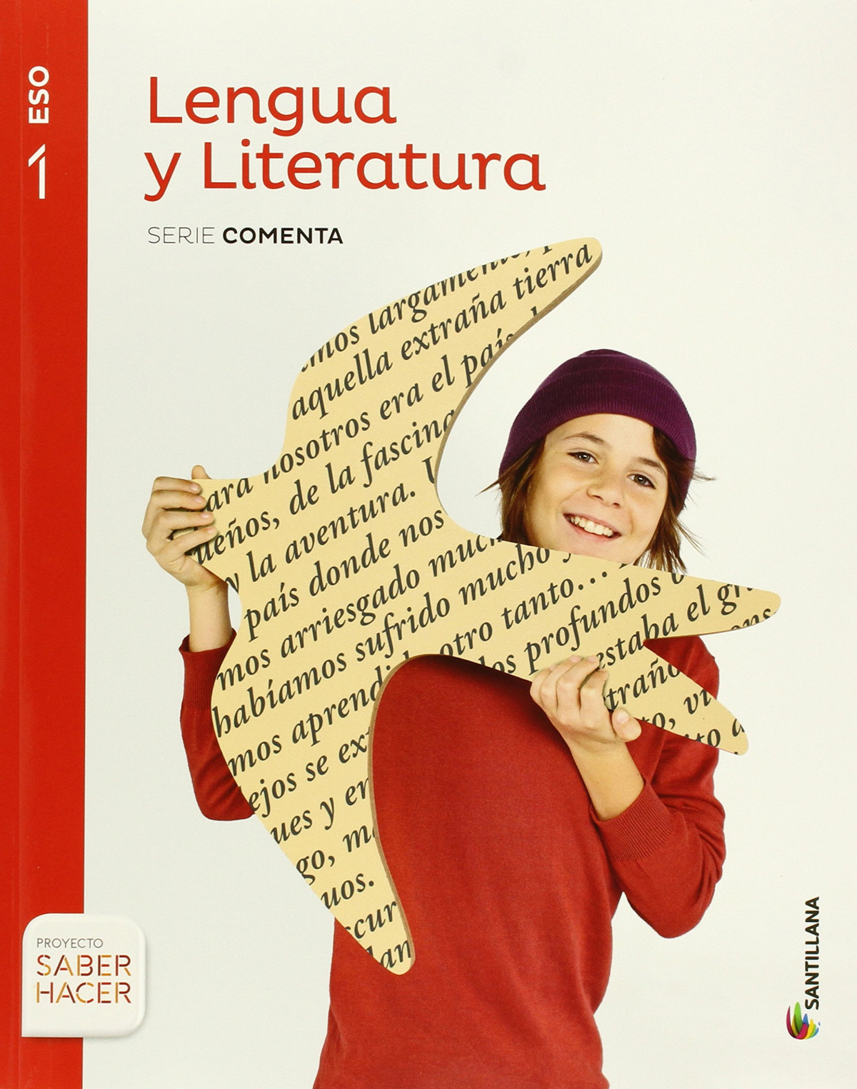 LENGUA CASTELLANA Y LITERATURA 1 ESO SABER HACER