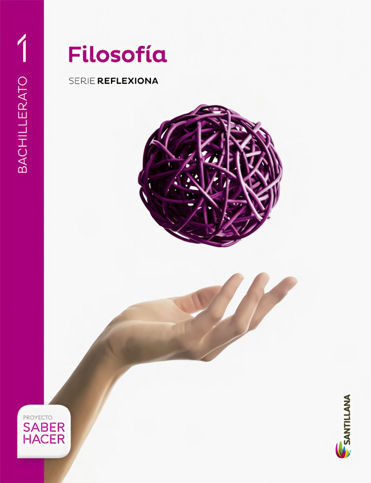FILOSOFIA 1 BACHILLERATO SABER HACER