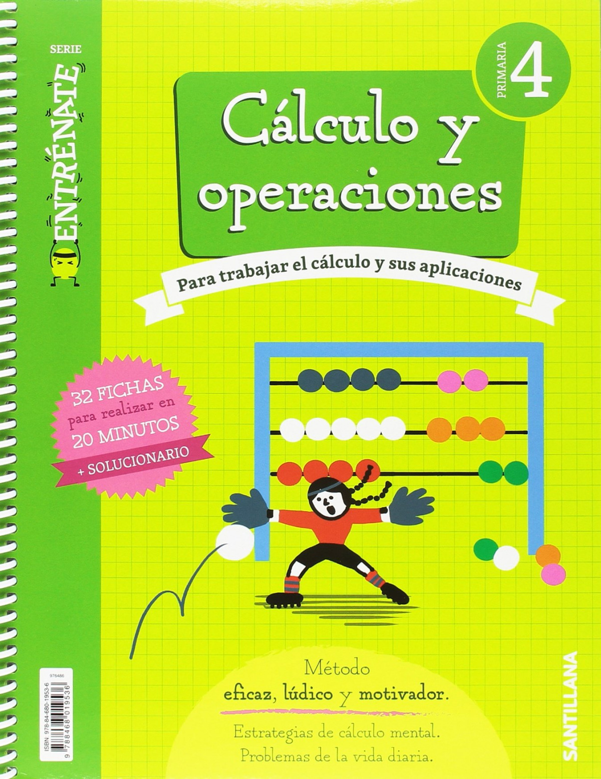 CUADERNO CÁLCULO 4ºPRIMARIA. ENTRÉNATE