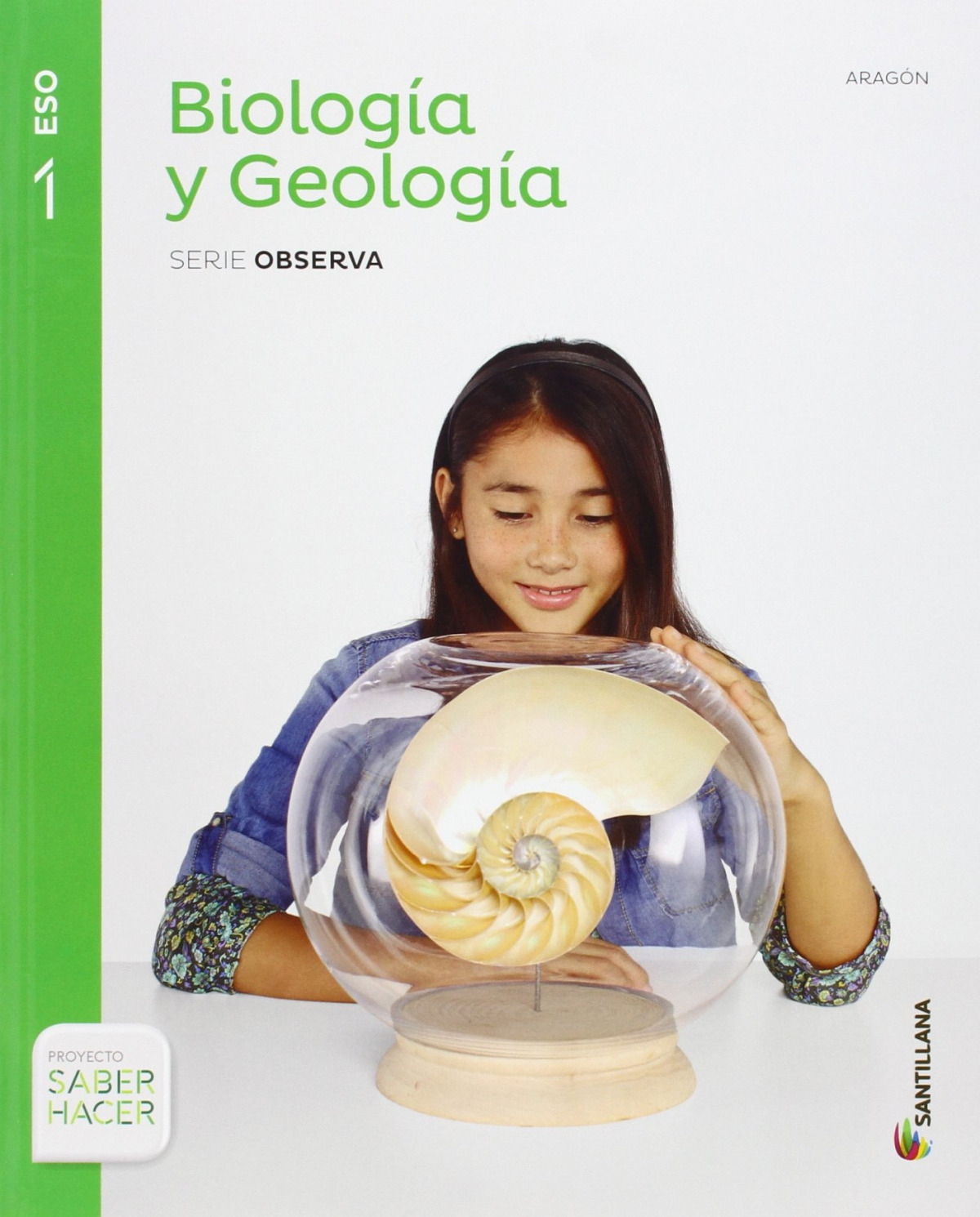 BIOLOGIA Y GEOLOGIA 1 SECUNDARIA ARAGÓN SANTILLANA