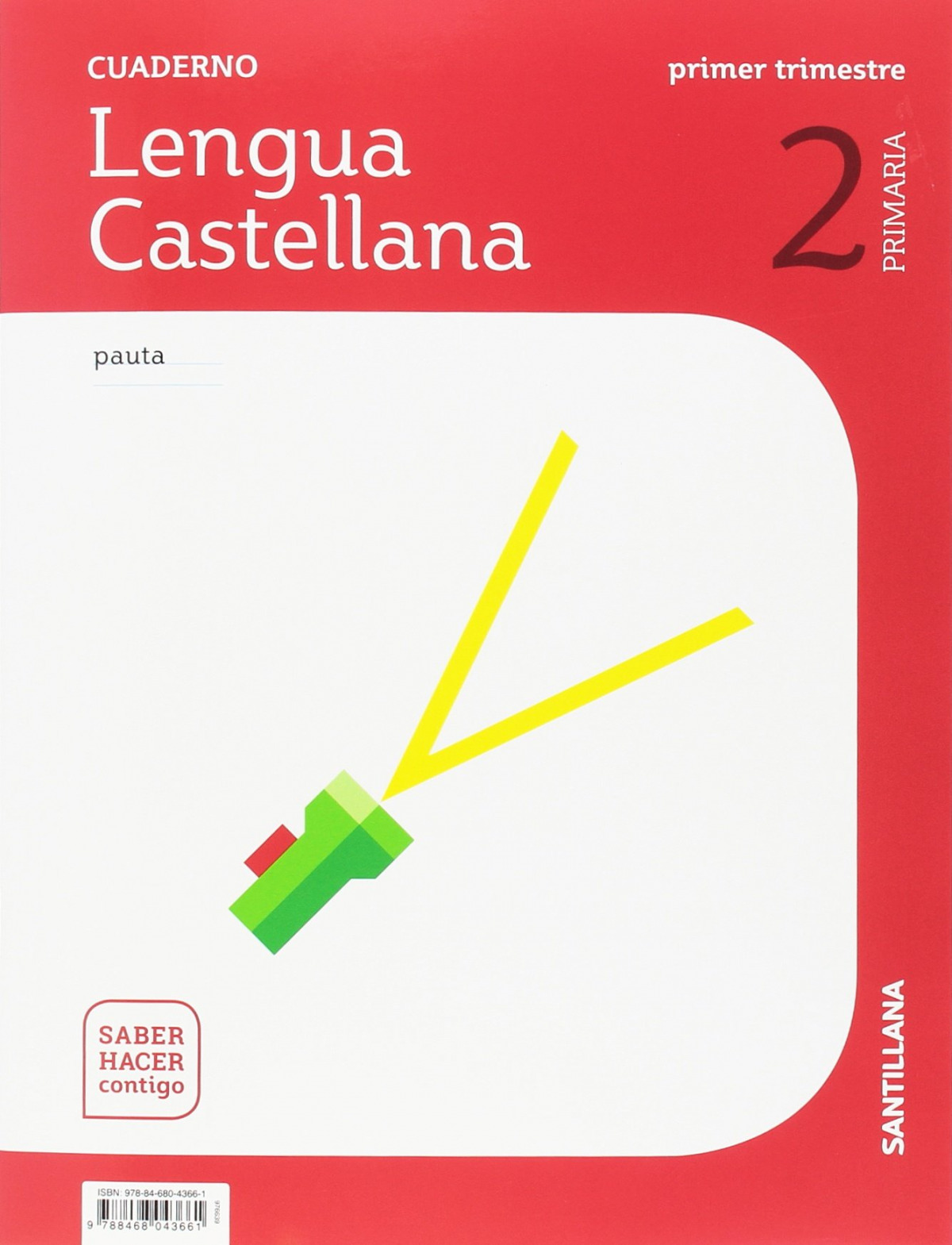 CUADERNO LENGUA 1-2ºPRIMARIA. PAUTA. SABER HACER CONTIGO