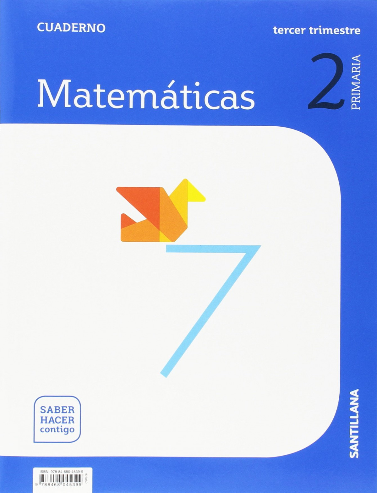 CUADERNO MATEMÁTICAS 3-2ºPRIMARIA. SABER HACER CONTIGO