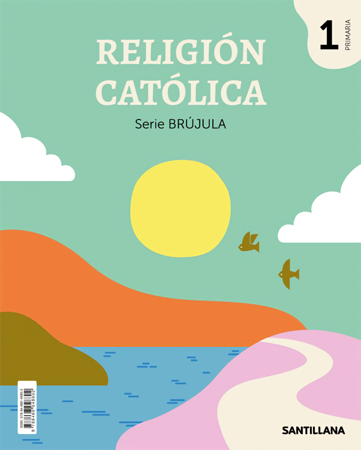 RELIGION BRUJULA 1 PRIMARIA EDICION 2018