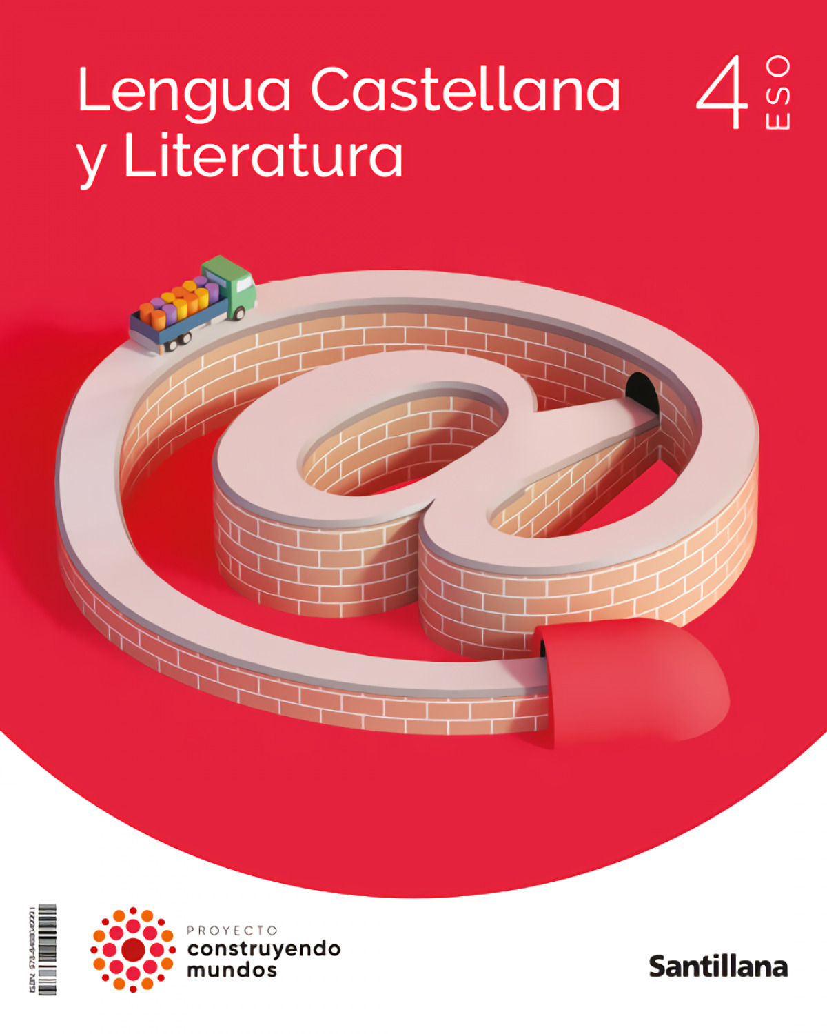 LENGUA Y LITERATURA 4ºESO. CONSTRUYENDO MUNDOS 2023