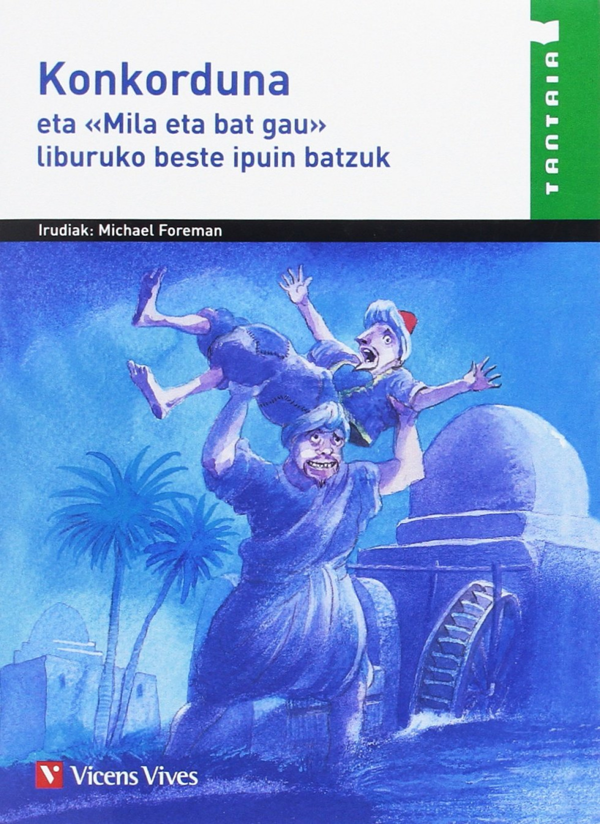 Konkorduna eta 'Mila eta bat gau' liburuko beste ipuin batzuk