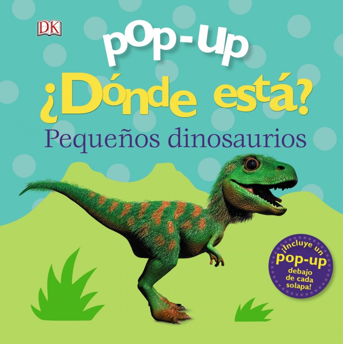  Pop-up. ¿Dónde está? Los dinosaurios 