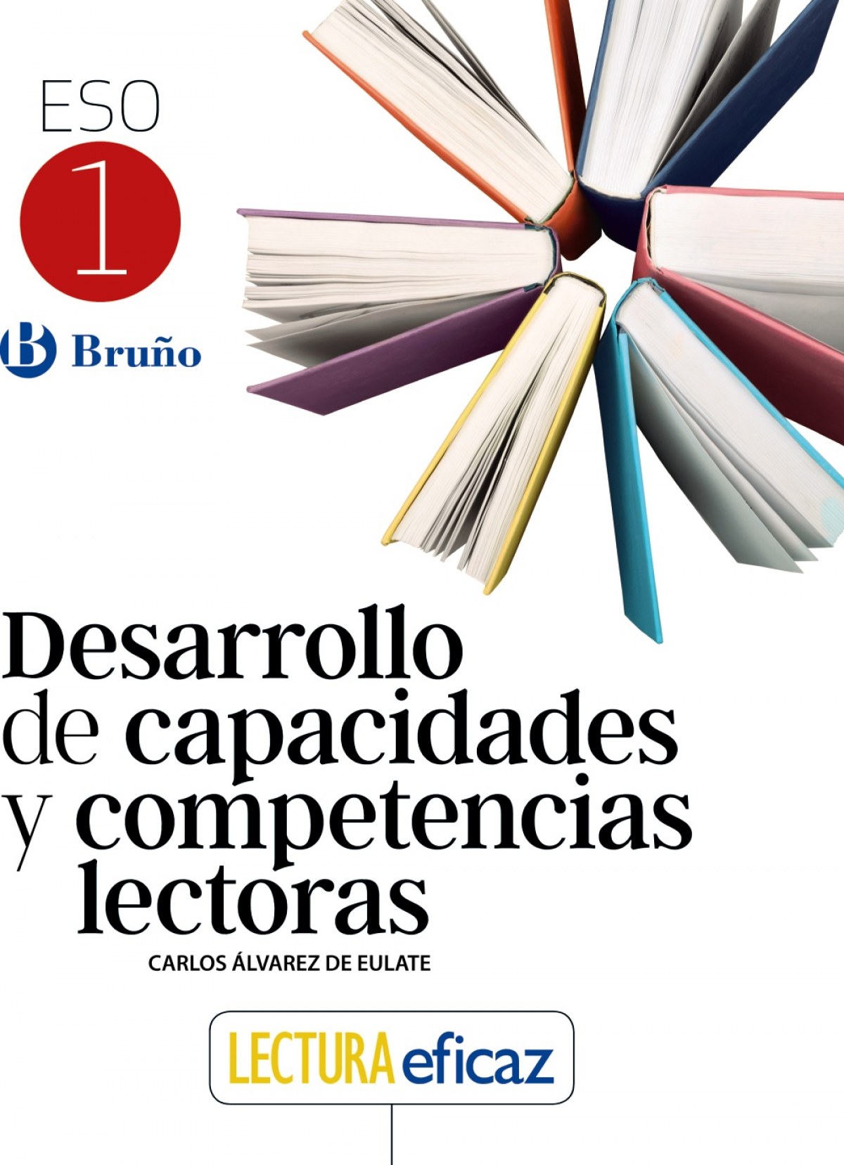  Desarrollo de capacidades y competencias lectoras 1 ESO 