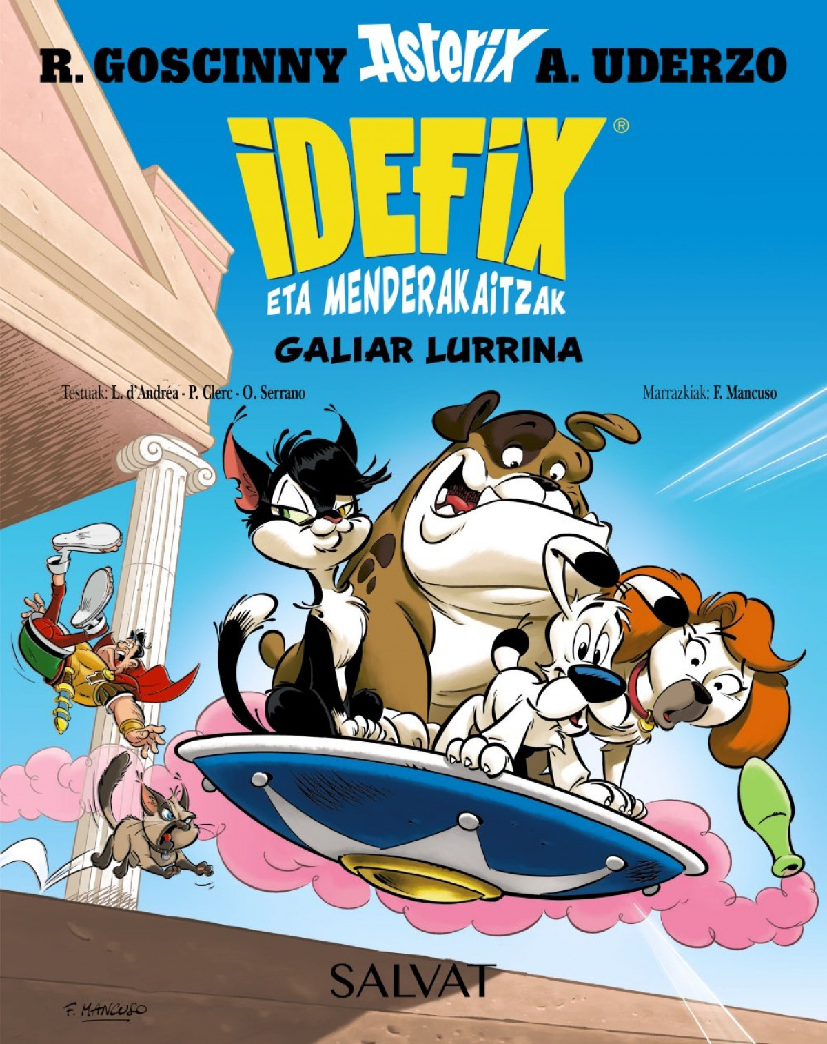  Idefix eta menderakaitzak, 8. Galiar lurrina 