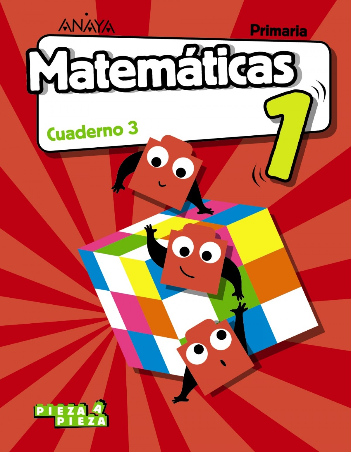 CUADERNO MATEMÁTICAS 3-1ºPRIMARIA. PIEZA A PIEZA. MADRID