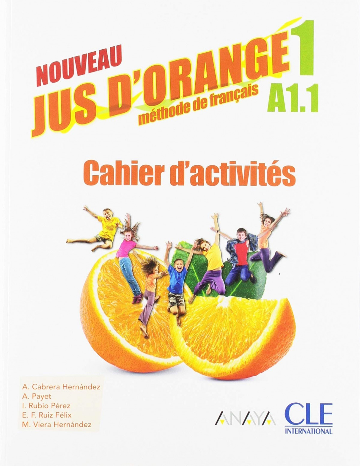 NOUVEAU JUS D'ORANGE 1. 5ºPRIMARIA. CAHIER 2019