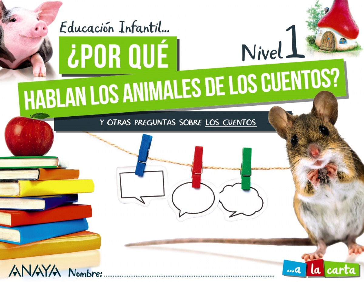 INF 3 ¿POR QUÉ HABLAN LOS ANIMALES DE LOS CUENTOS? NIVEL 1 2021