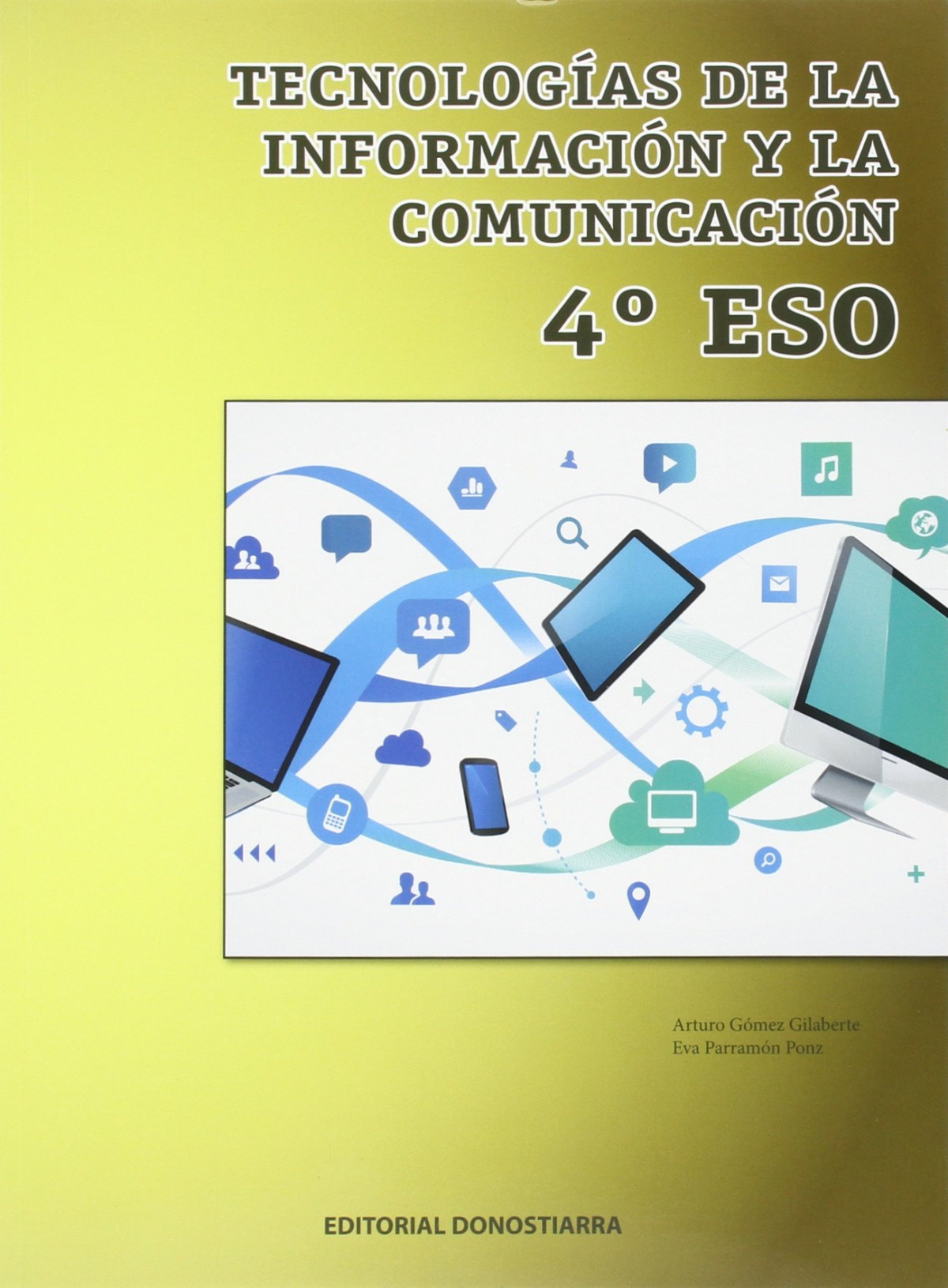 Tecnología de la información y comunicación 4ºeso