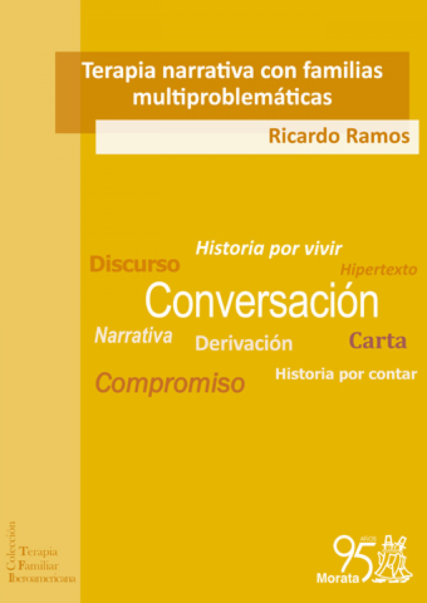 Terapia narrativa con familias multiproblematicas