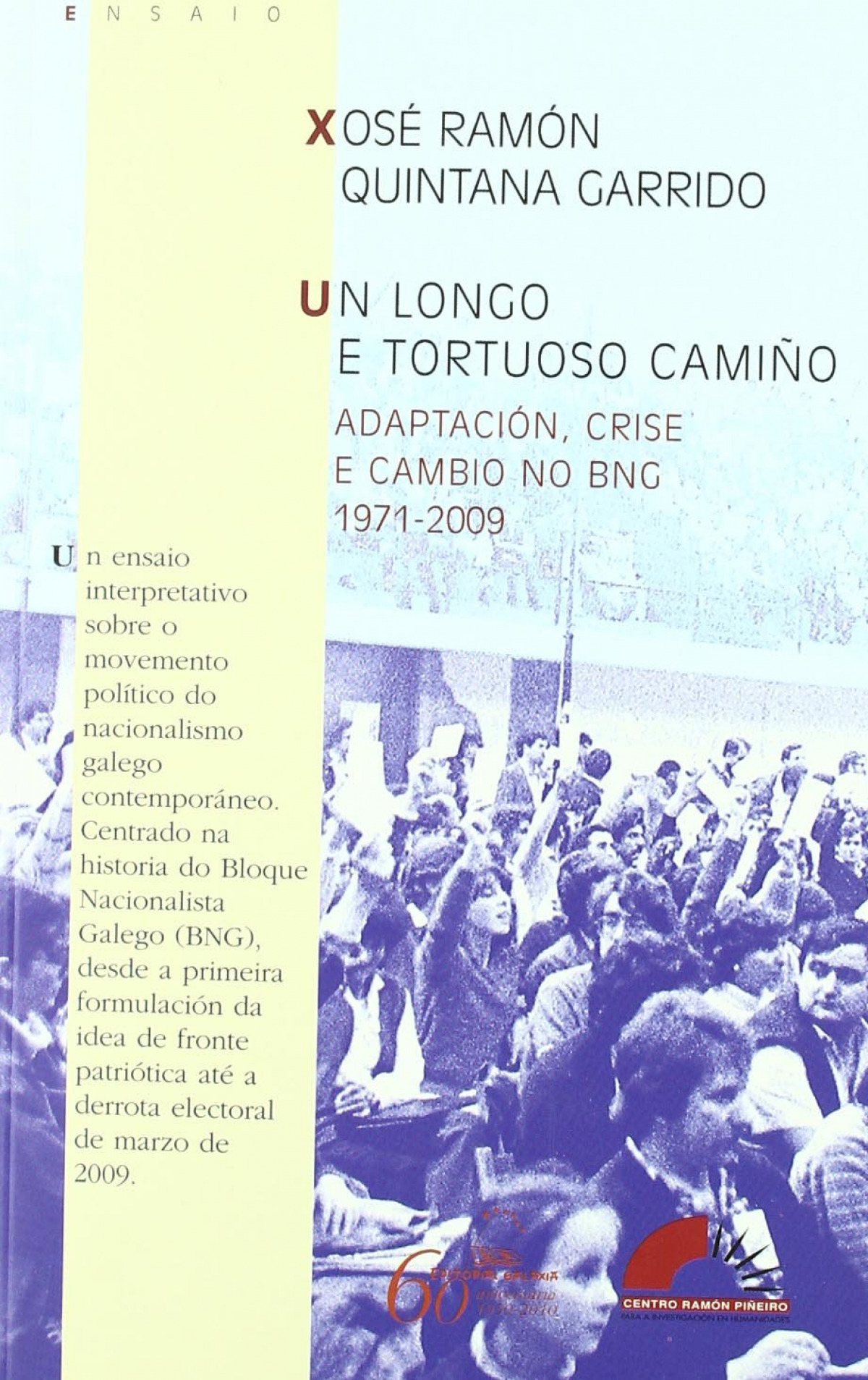 Un longo e tortuoso camiño