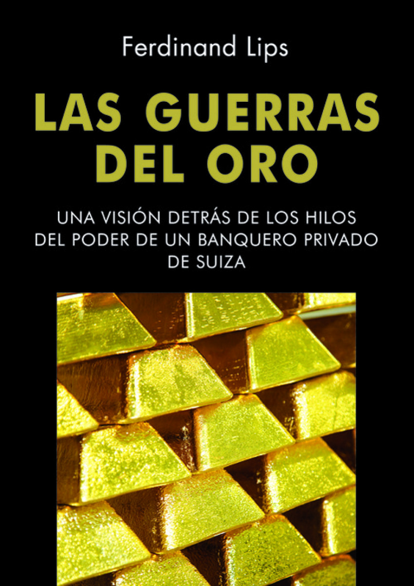 Las Guerras del Oro