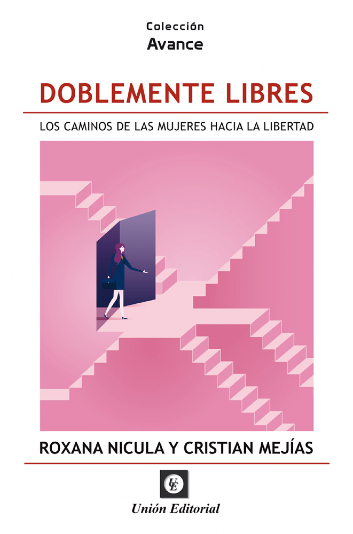 DOBLEMENTE LIBRES.