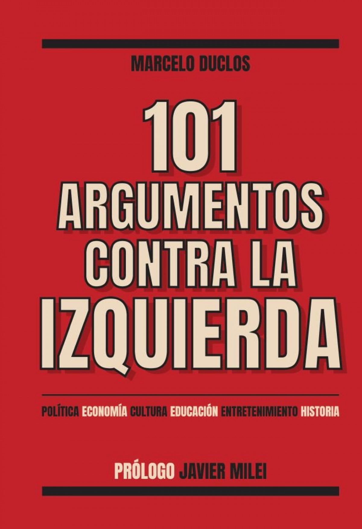  101 ARGUMENTOS CONTRA LA IZQUIERDA 