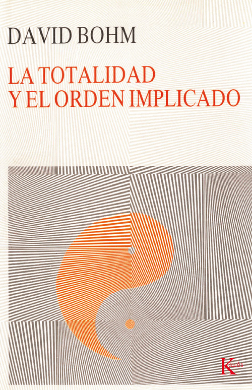 La totalidad y el orden implicado 