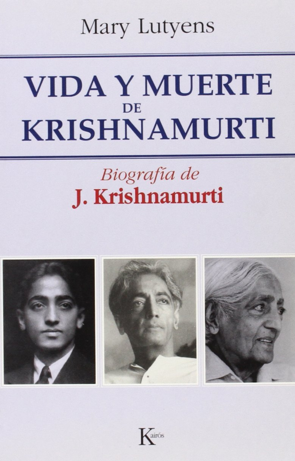 Vida y muerte de krishnamurti