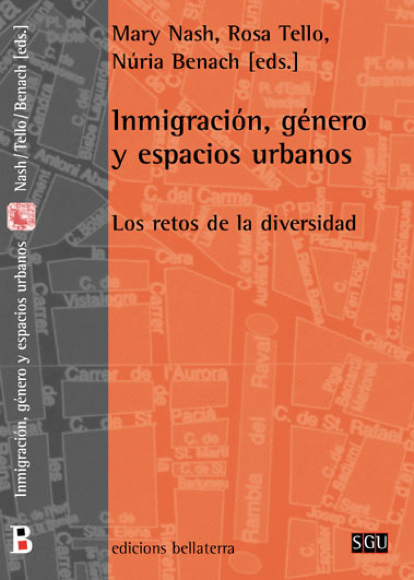 INMIGRACION, GENERO Y ESPACIOS URBANOS - Nash, Tello, Benach [SGU 44]