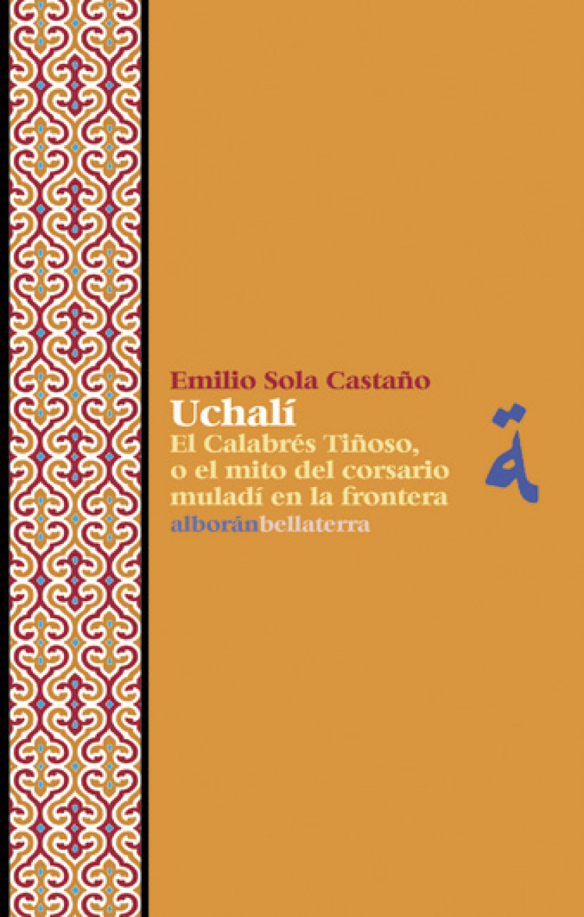  UCHALI: EL CALABRES TIÑOSO,.. - Emilio Sola Castaño [Alb 31] 