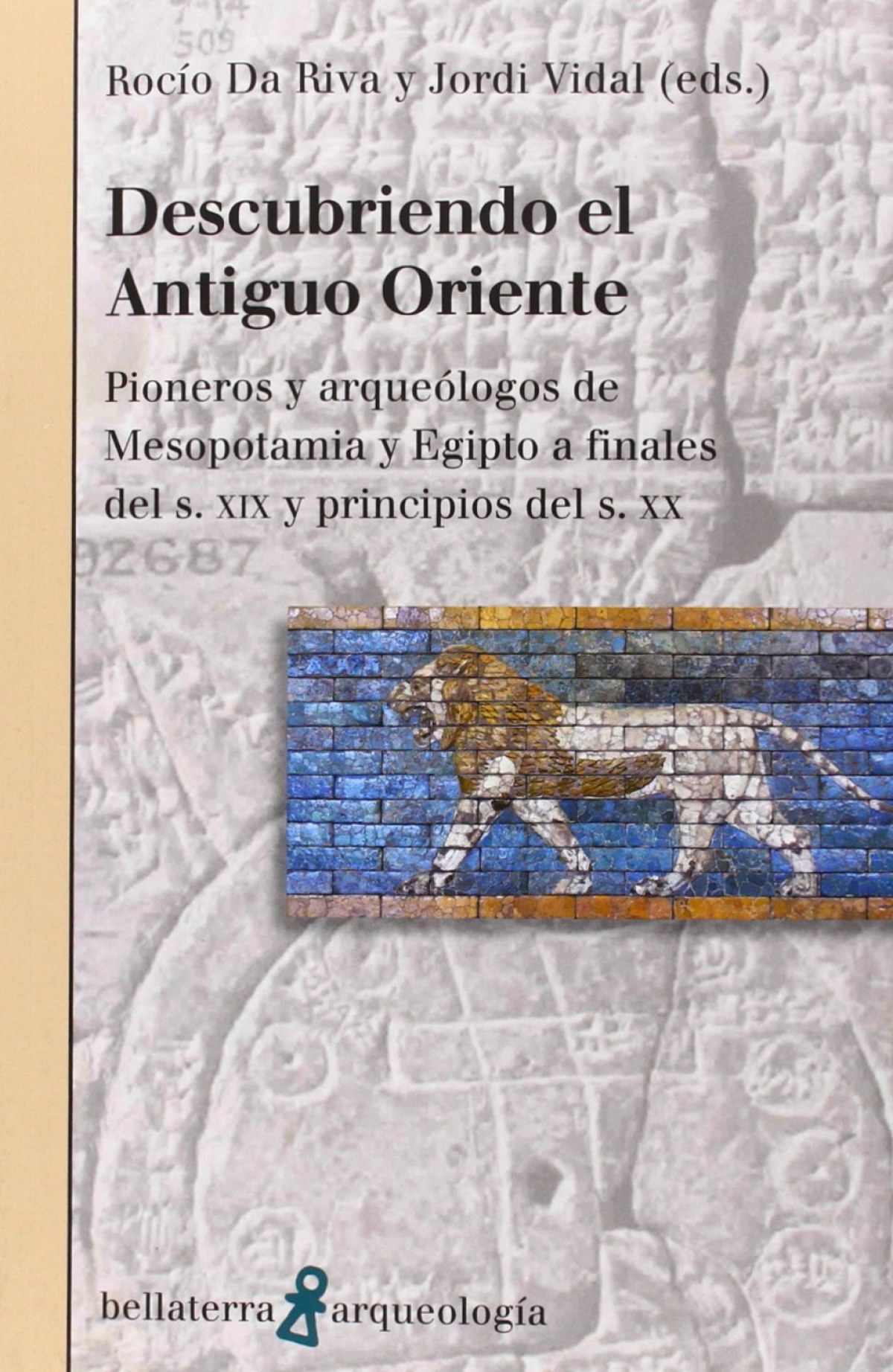 DESCUBRIENDO EL ANTIGUO ORIENTE - Rocío Da Riva y Jordi Vidal [AR 54]