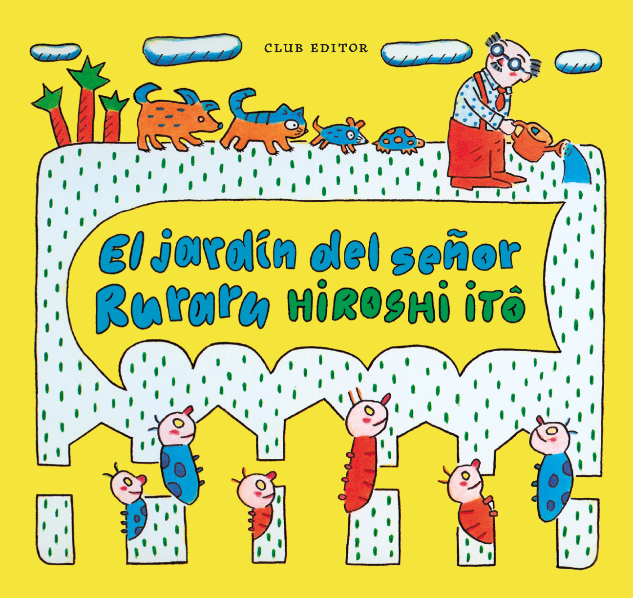  El jardín del señor Ruraru 
