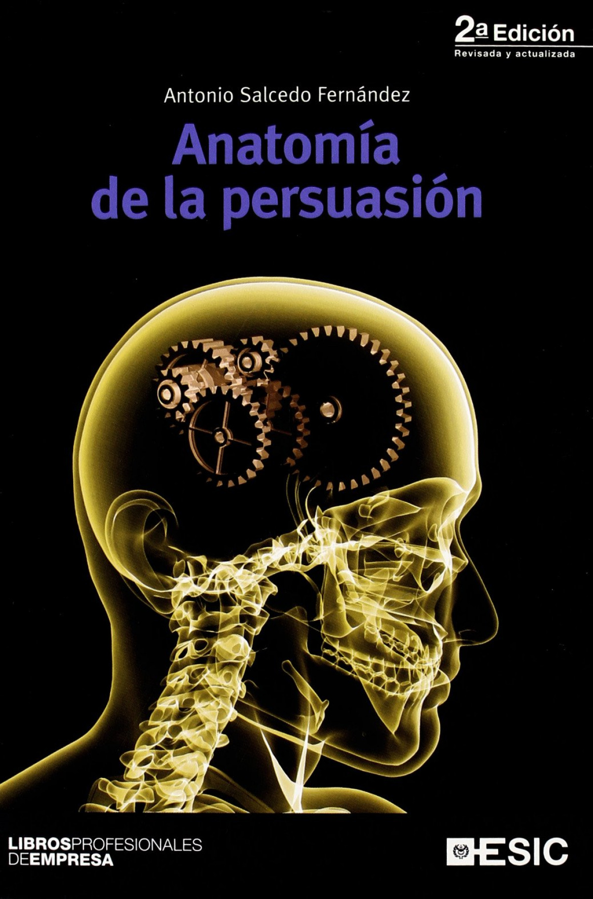 ANATOMÍA DE LA PERSUASIÓN