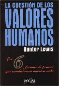  Cuestion De Los Valores Humanos, La 