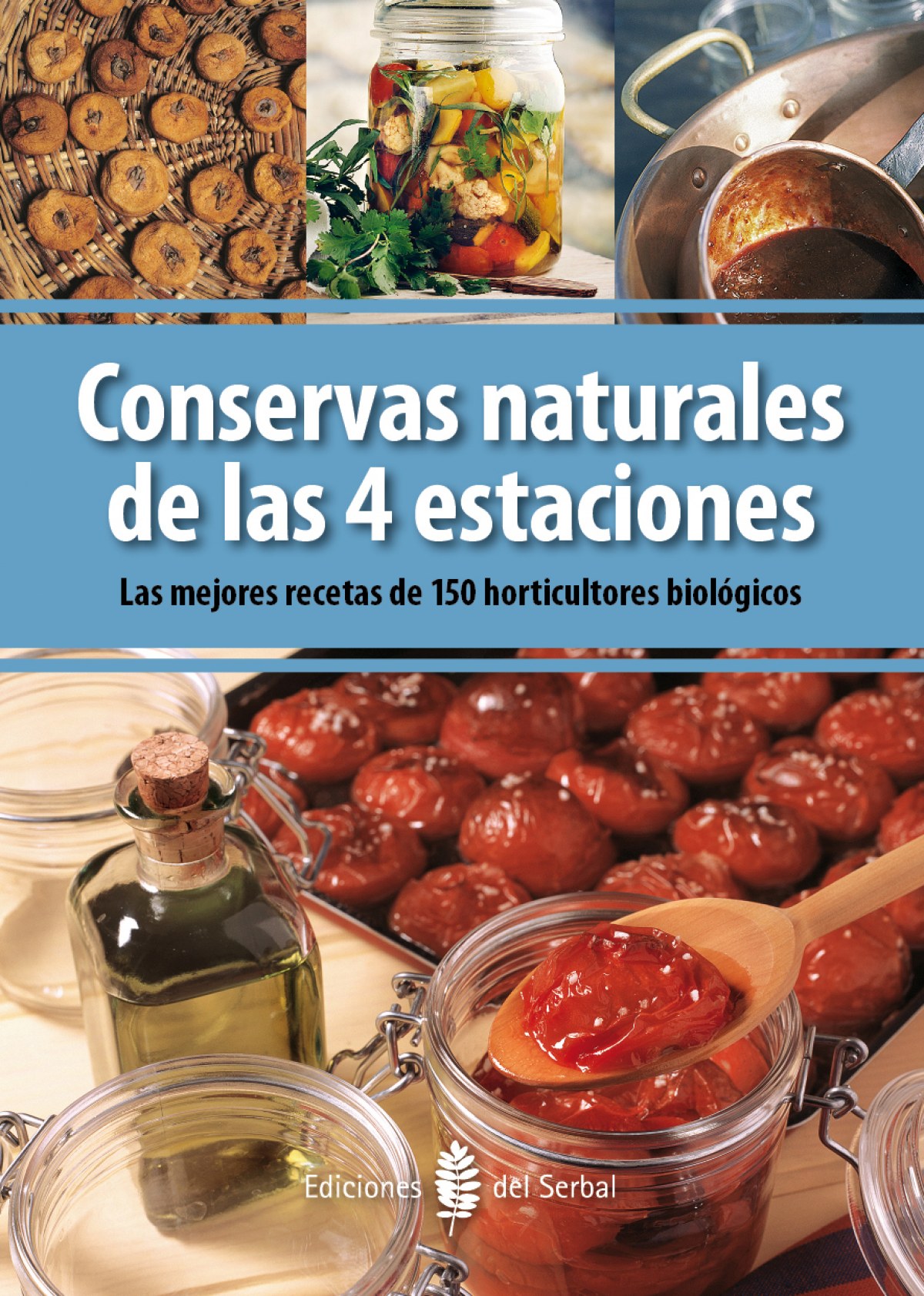 Conservas naturales de las 4 estaciones.