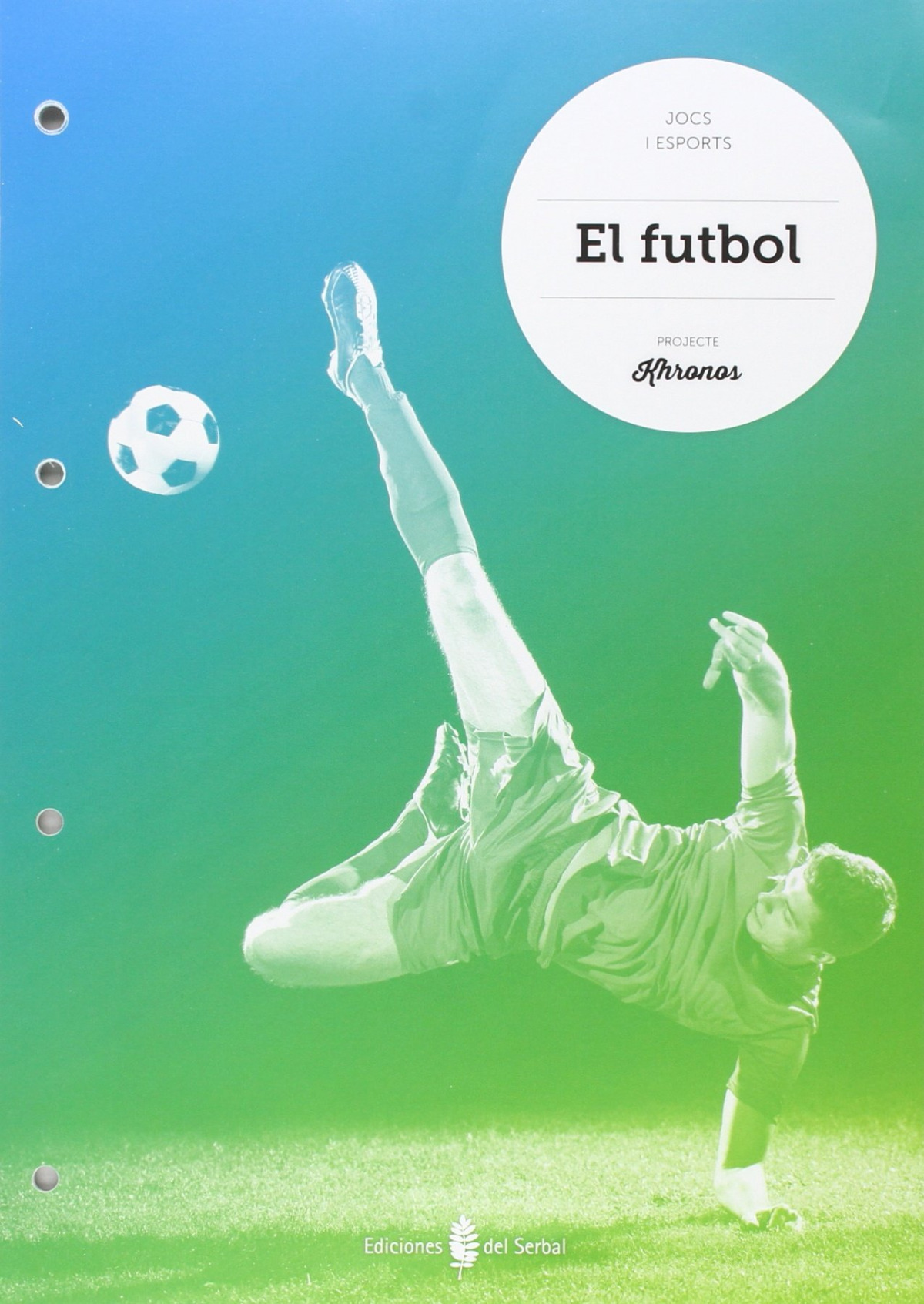 Futbol.Quadern Educació Física ESO Khronos