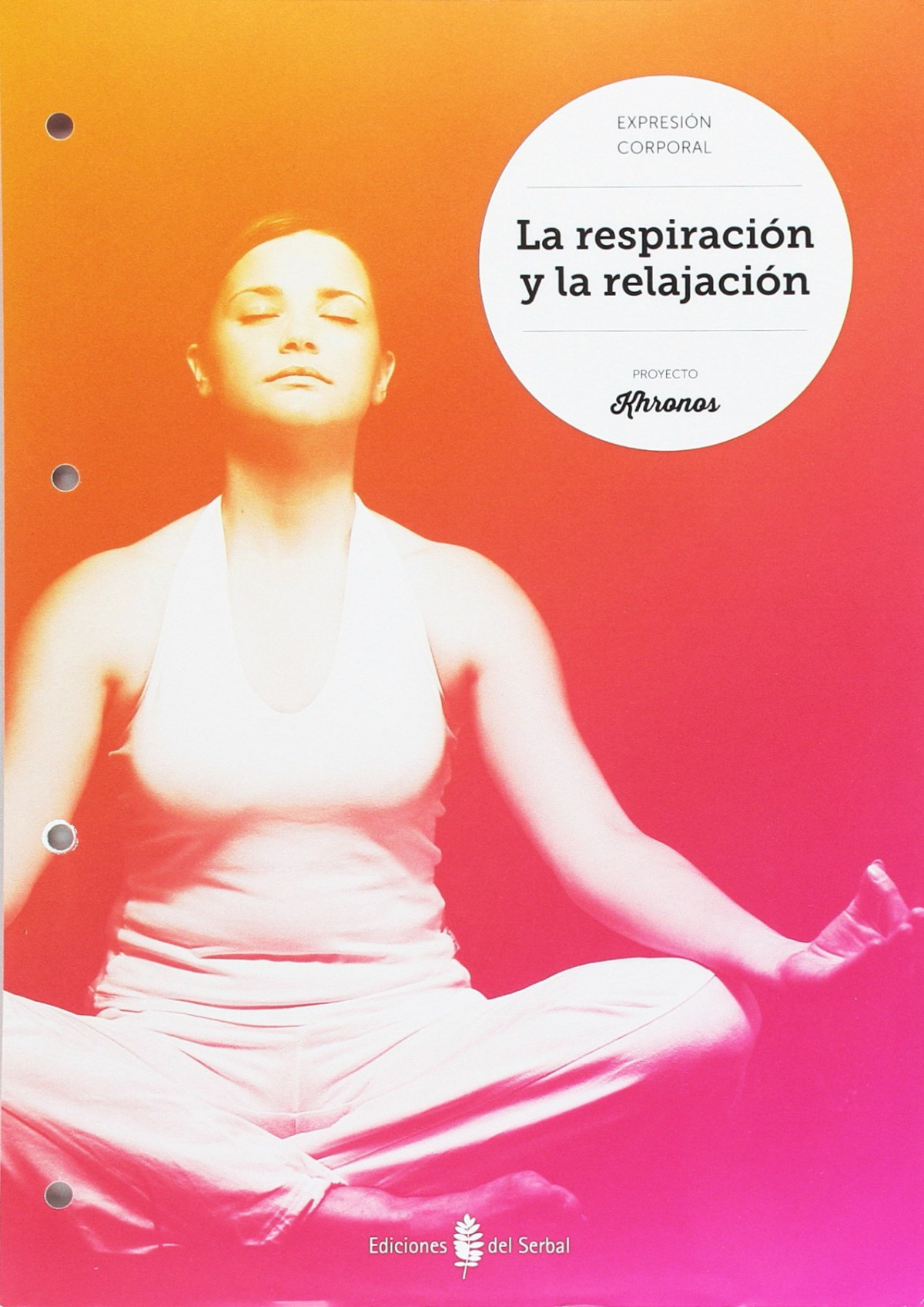 Respiración y relajación.Cuaderno Ed.Física ESO Khronos