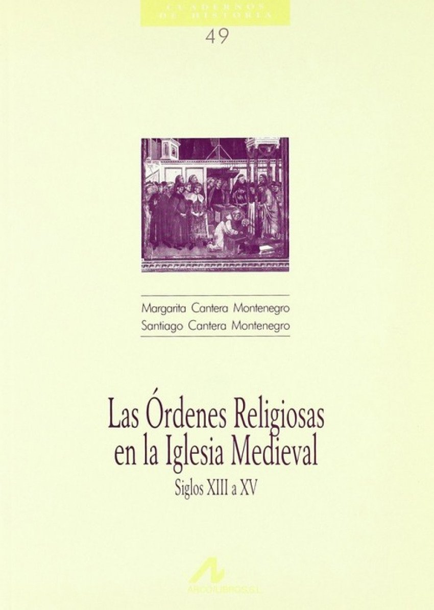 Las Ordenes Religiosas en la Iglesia Medieval