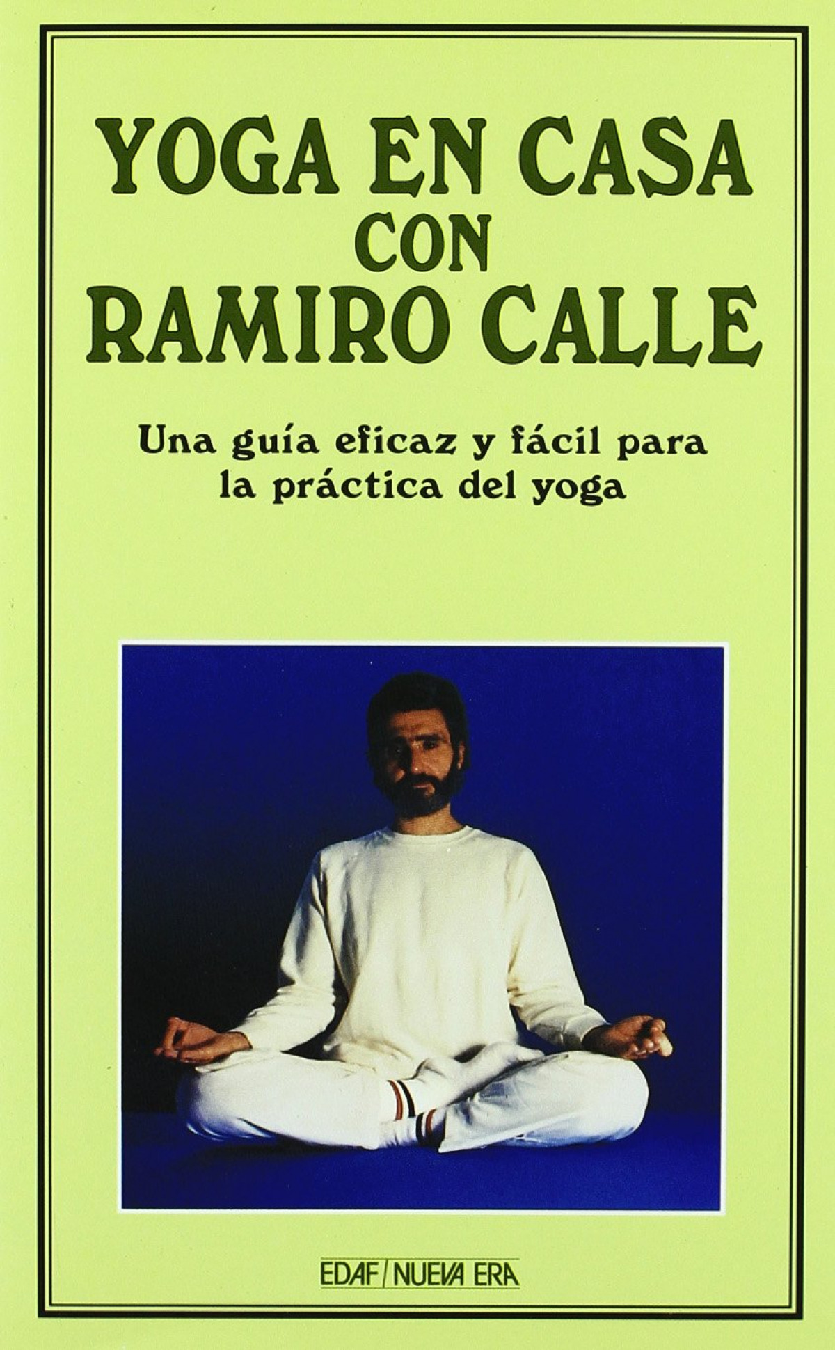 Yoga en casa con Ramiro A. Calle