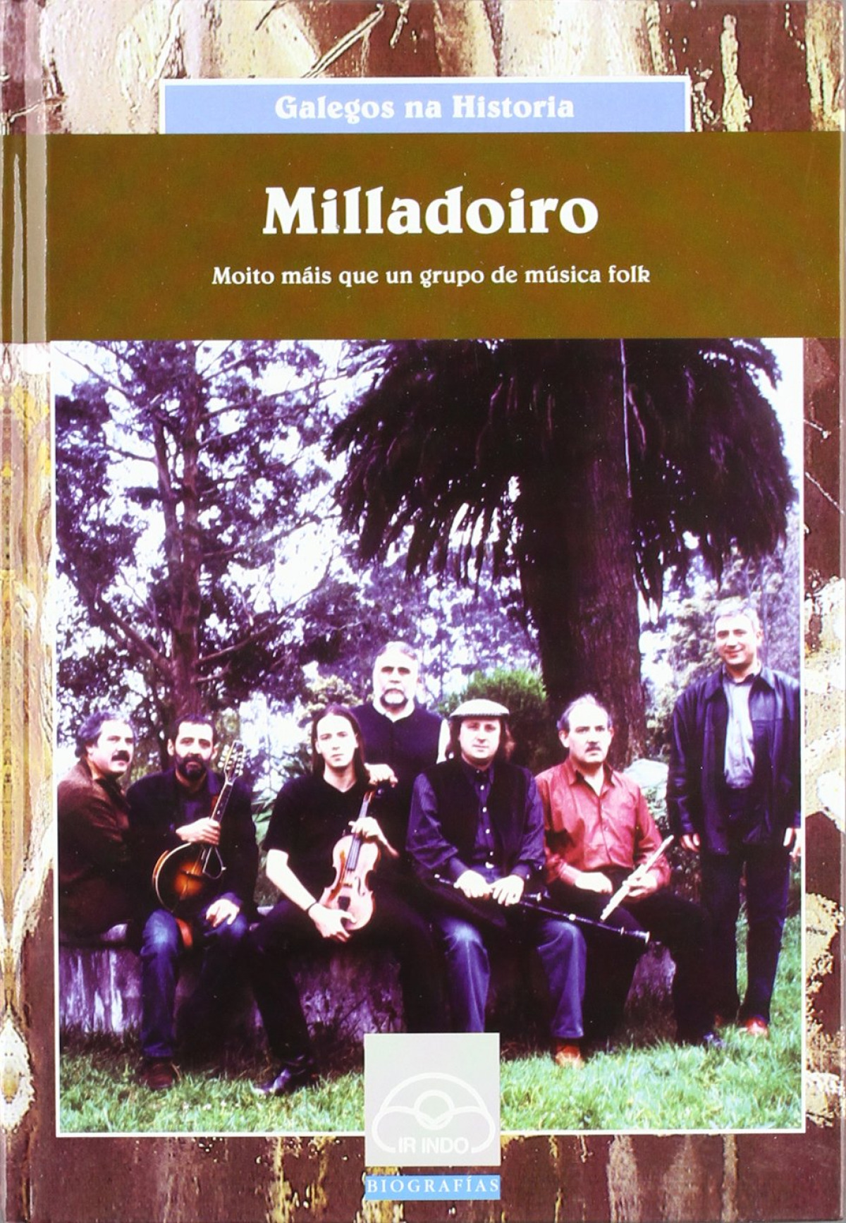 Milladoiro. Moito máis que un grupo de música folk