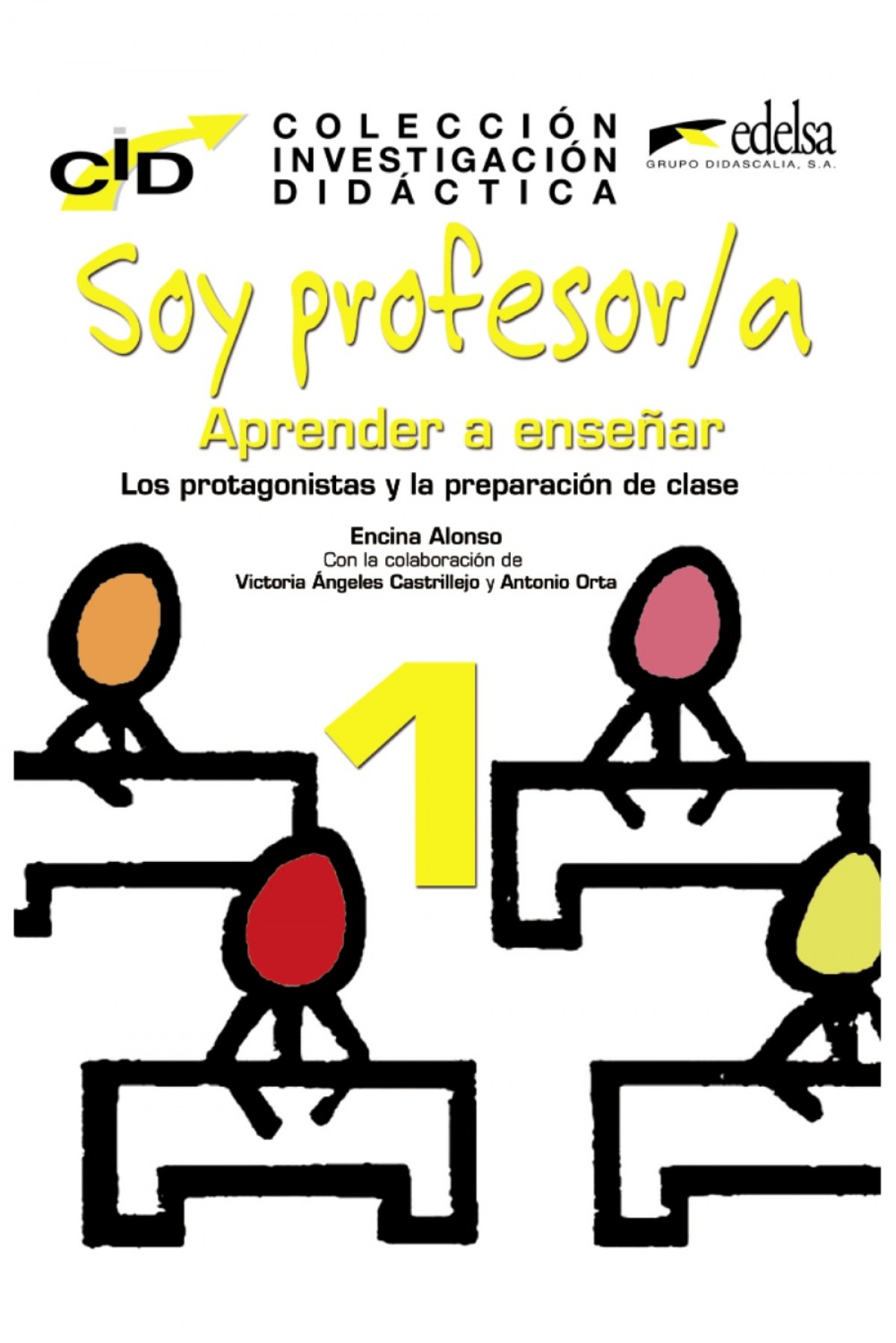 Soy profesor/a: aprender a enseñar