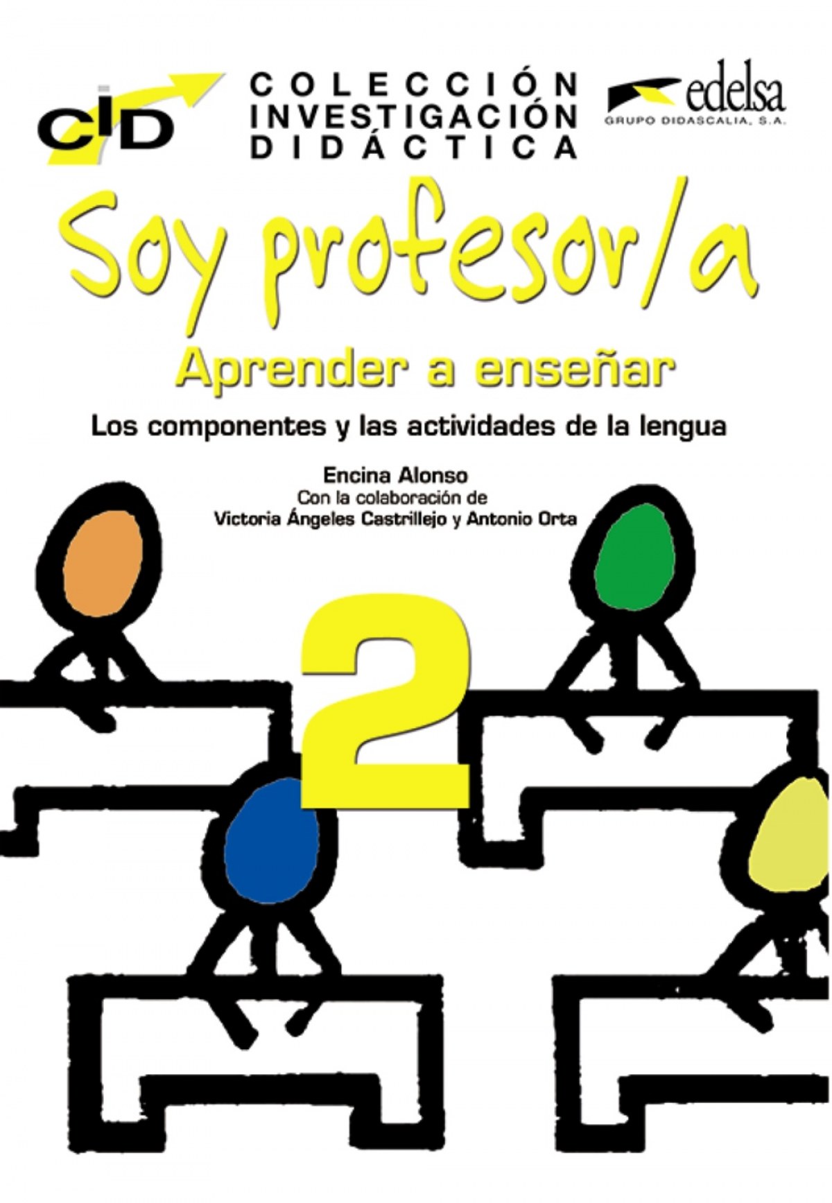 Soy profesor/a: aprender a enseñar