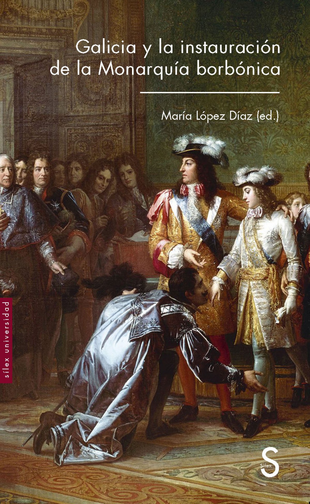 Galicia y la instauración de la monarquía borbónica