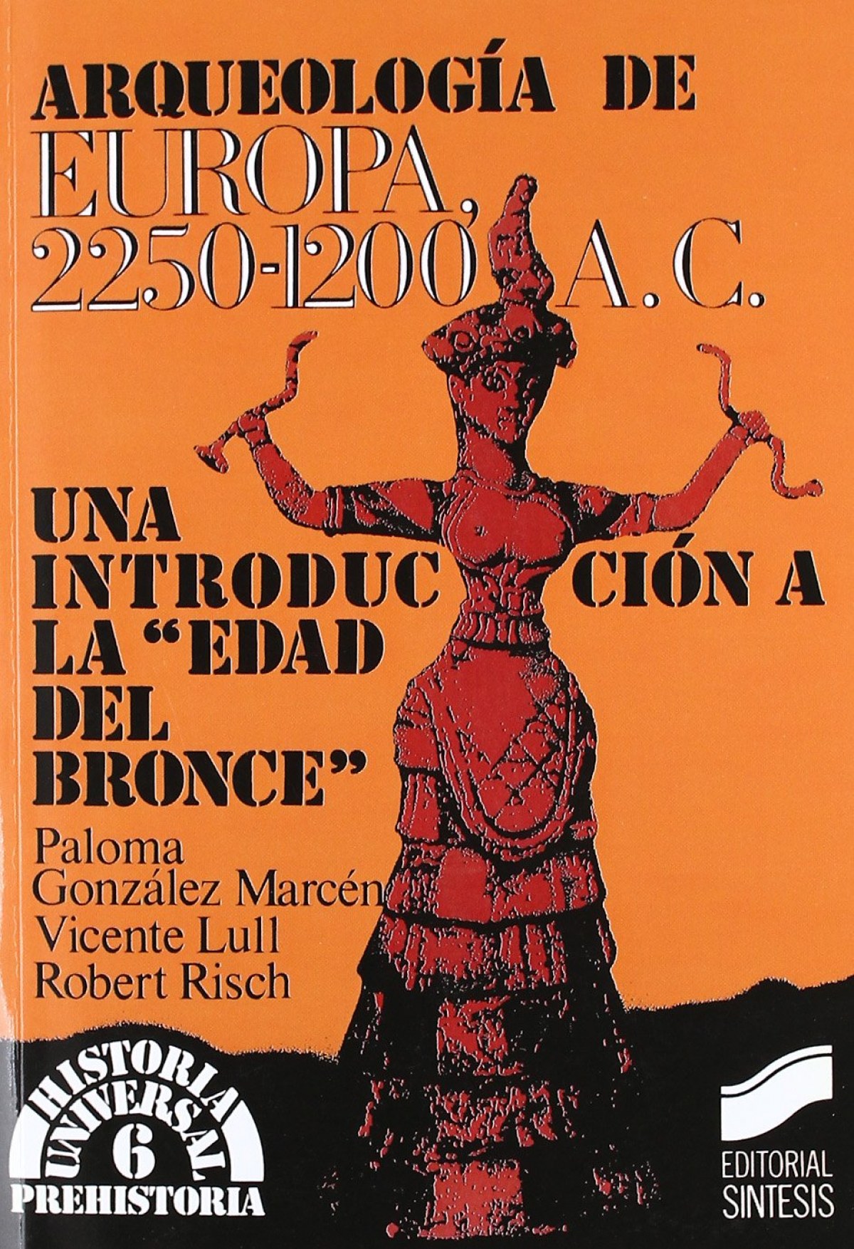 ARQUEOLOGIA EUROPEA 2250-1200 A. C.