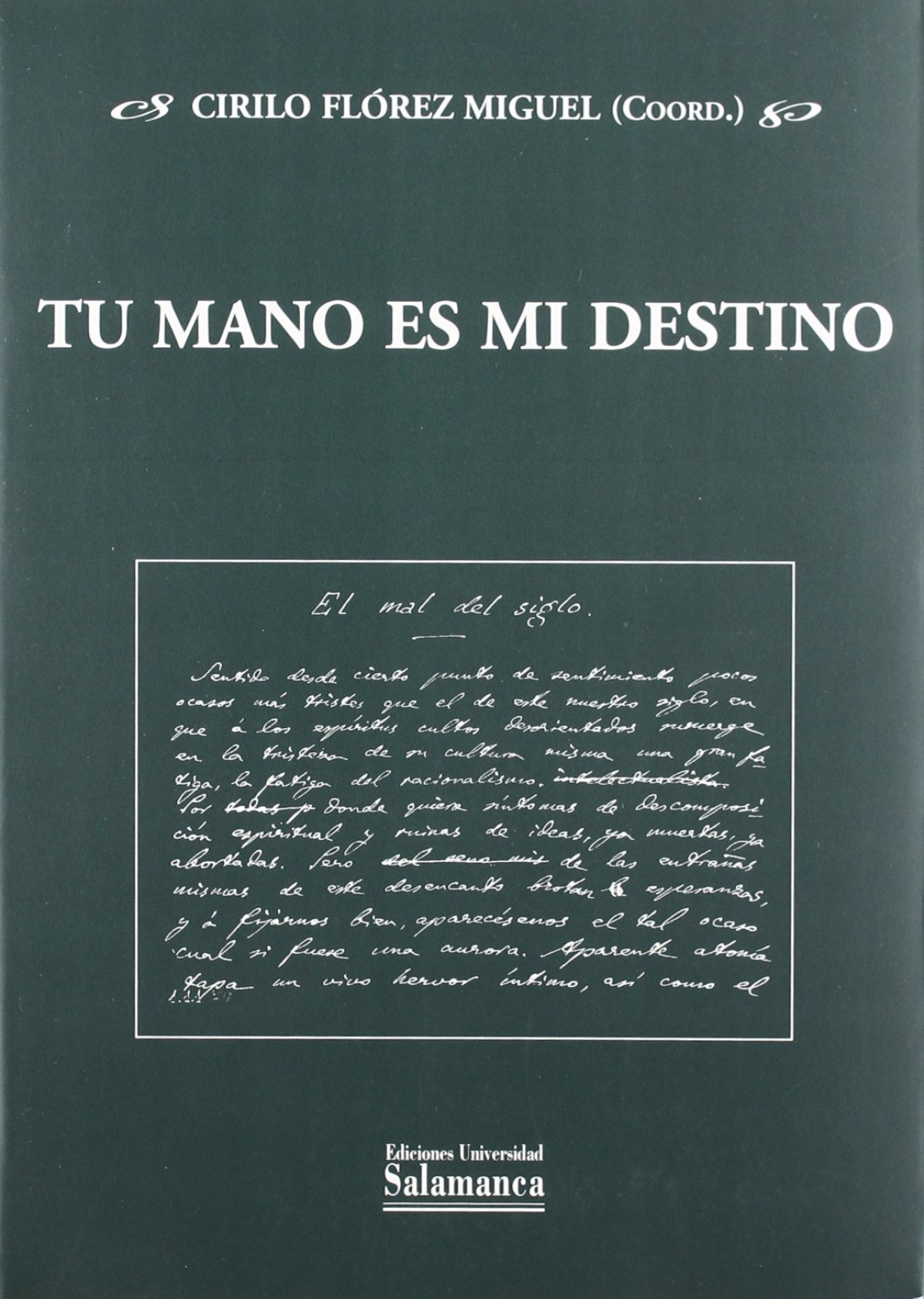 Tu mano es mi destino