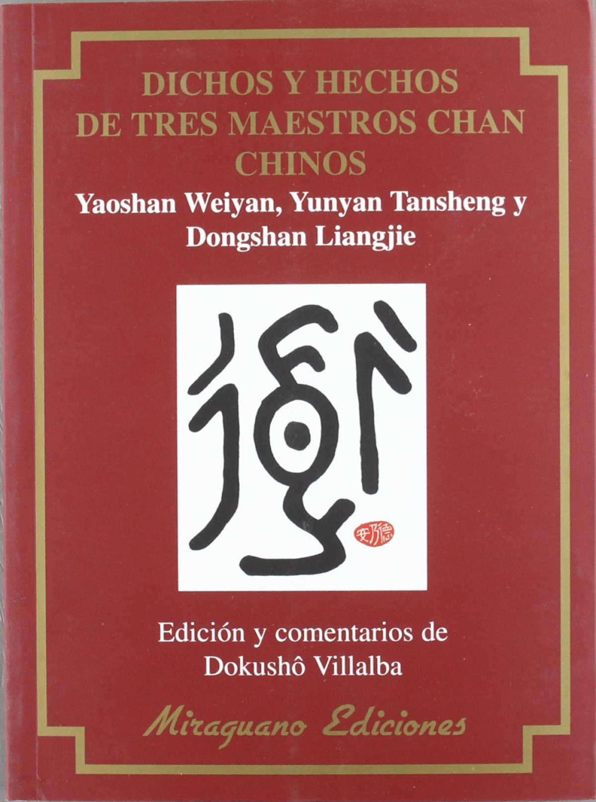  Dichos y hechos de tres maestros chan  chinos 