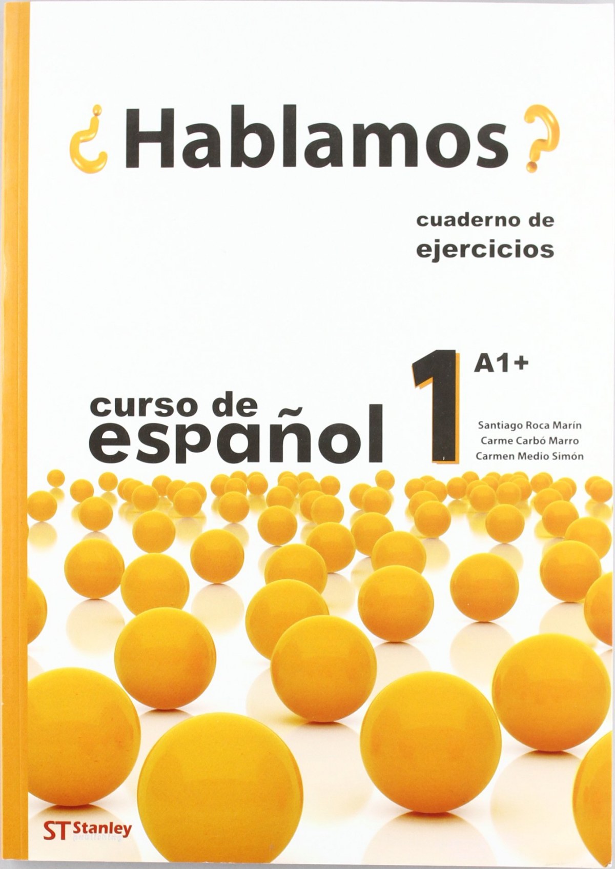 ¿Hablamos 1?. Cuaderno de ejercicios