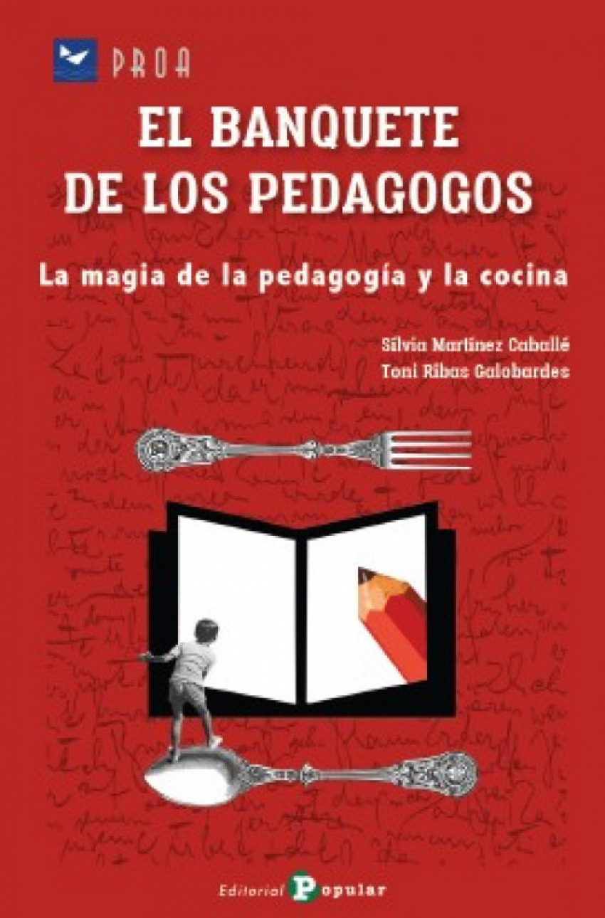 Banquete de los pedagogos:la magia de la pedagogia y cocina