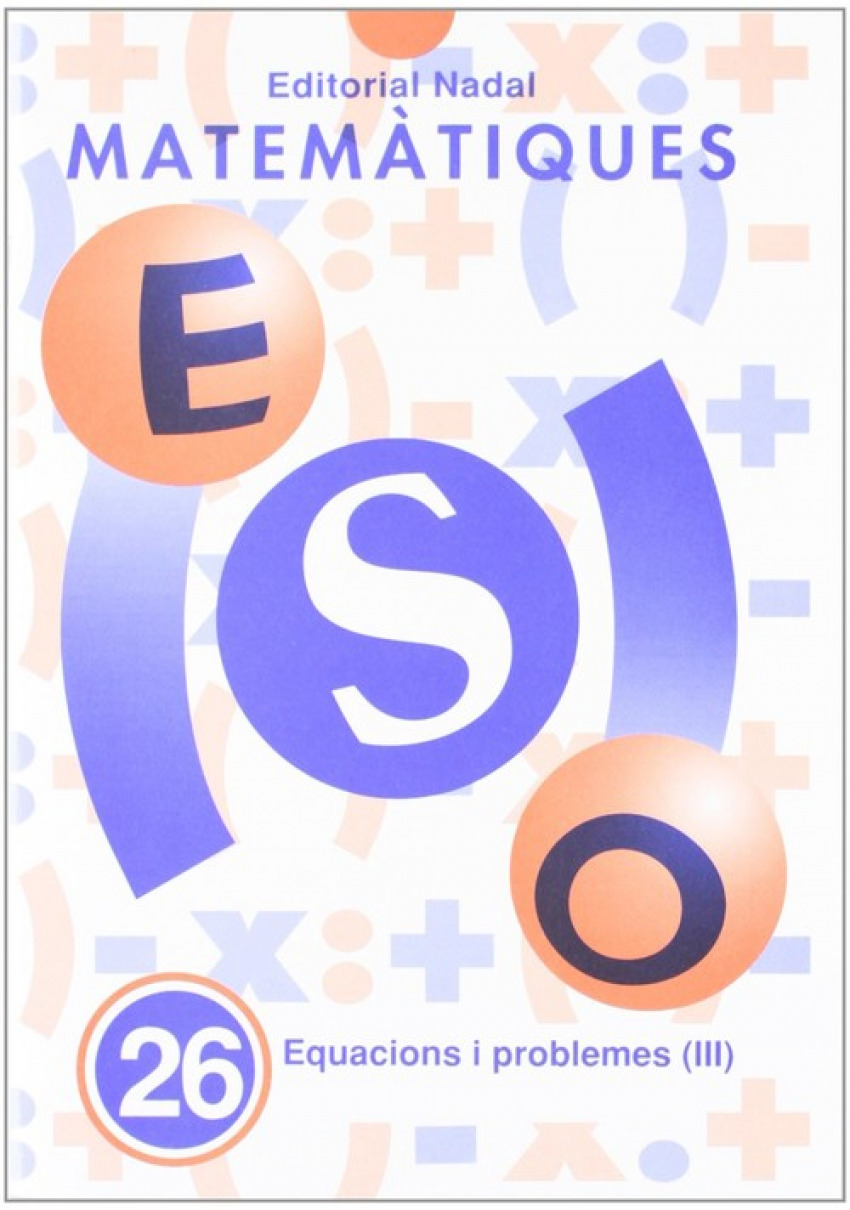 Equacions i problemes III