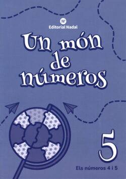  UN MÓN DE NÚMEROS 5 