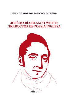 José María Blanco White: traductor de poesía inglesa